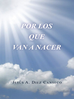 cover image of Por Los Que Van a Nacer